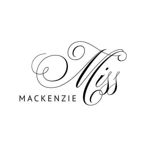 I’m Miss MacKenzie! Your Go To Girl!